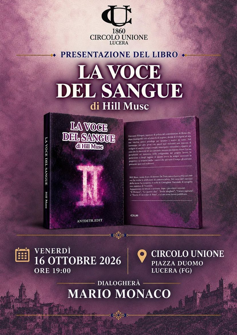 Lucera, al Circolo Unione la presentazione del nuovo libro di Hill Musc: 